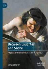 Between Laughter and Satire : Aspects of the Historical Study of Humour