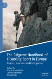 ヨーロッパの障害者スポーツ・ハンドブック<br>The Palgrave Handbook of Disability Sport in Europe : Policies, Structures and Participation