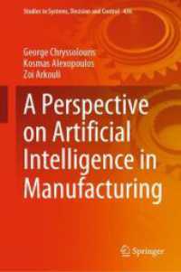A Perspective on Artificial Intelligence in Manufacturing (Studies in Systems, Decision and Control)