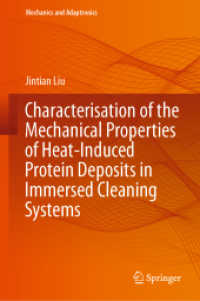 Characterisation of the Mechanical Properties of Heat-Induced Protein Deposits in Immersed Cleaning Systems (Mechanics and Adaptronics)