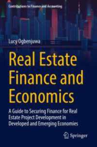 Real Estate Finance and Economics : A Guide to Securing Finance for Real Estate Project Development in Developed and Emerging Economies (Contributions to Finance and Accounting) （2023）