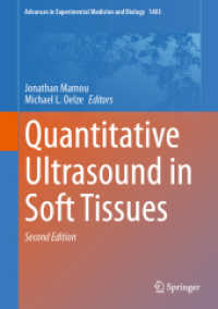Quantitative Ultrasound in Soft Tissues (Advances in Experimental Medicine and Biology) （2ND）