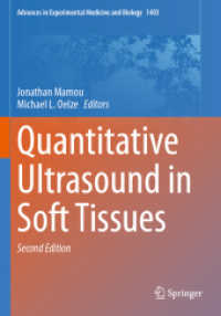 Quantitative Ultrasound in Soft Tissues (Advances in Experimental Medicine and Biology) （2ND）