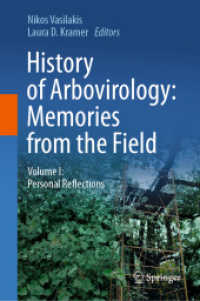 History of Arbovirology: Memories from the Field : Volume I: Personal Reflections （2023）