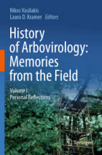 History of Arbovirology: Memories from the Field : Volume I: Personal Reflections