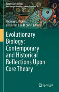Evolutionary Biology: Contemporary and Historical Reflections upon Core Theory (Evolutionary Biology - New Perspectives on Its Development) （2023）