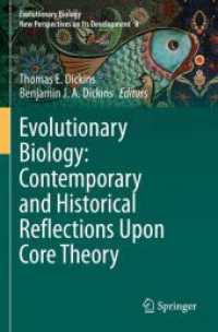 Evolutionary Biology: Contemporary and Historical Reflections upon Core Theory (Evolutionary Biology - New Perspectives on Its Development) （2023）
