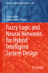 Fuzzy Logic and Neural Networks for Hybrid Intelligent System Design (Studies in Computational Intelligence)