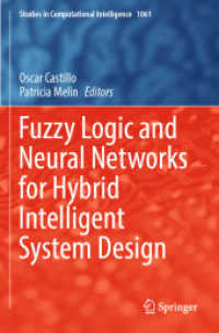 Fuzzy Logic and Neural Networks for Hybrid Intelligent System Design (Studies in Computational Intelligence)