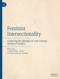 ２１世紀の中世史学とフェミニズムの交差性<br>Feminist Intersectionality : Centering the Margins in 21st-Century Medieval Studies