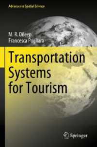 ツーリズムのための交通システム<br>Transportation Systems for Tourism (Advances in Spatial Science)