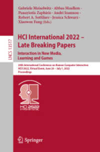 HCI International 2022 - Late Breaking Papers. Interaction in New Media, Learning and Games : 24th International Conference on Human-Computer Interaction, HCII 2022, Virtual Event, June 26-July 1, 2022, Proceedings (Lecture Notes in Computer Science)