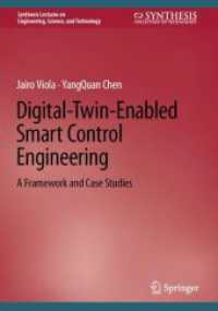 Digital-Twin-Enabled Smart Control Engineering : A Framework and Case Studies (Synthesis Lectures on Engineering, Science, and Technology)