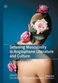 Detoxing Masculinity in Anglophone Literature and Culture : In Search of Good Men