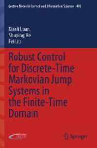 Robust Control for Discrete-Time Markovian Jump Systems in the Finite-Time Domain (Lecture Notes in Control and Information Sciences)