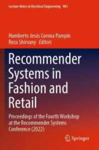 Recommender Systems in Fashion and Retail : Proceedings of the Fourth Workshop at the Recommender Systems Conference (2022) (Lecture Notes in Electrical Engineering)