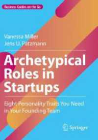 Archetypical Roles in Startups : Eight Personality Traits You Need in Your Founding Team (Business Guides on the Go)