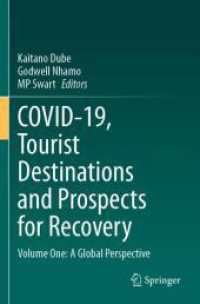 COVID-19, Tourist Destinations and Prospects for Recovery : Volume One: a Global Perspective