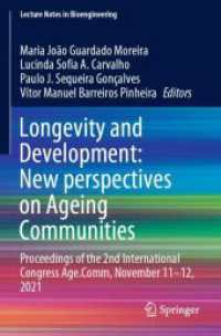 Longevity and Development: New perspectives on Ageing Communities : Proceedings of the 2nd International Congress Age.Comm, November 11-12, 2021 (Lecture Notes in Bioengineering)
