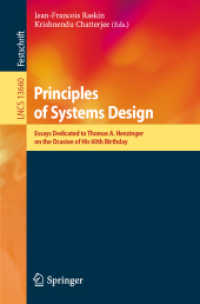 Principles of Systems Design : Essays Dedicated to Thomas A. Henzinger on the Occasion of His 60th Birthday (Lecture Notes in Computer Science)