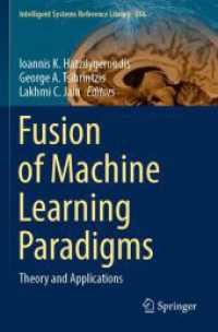 Fusion of Machine Learning Paradigms : Theory and Applications (Intelligent Systems Reference Library)