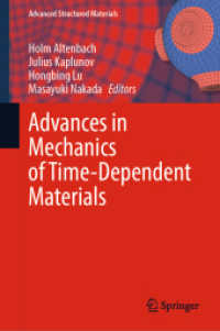 中田政之 ほか（共）編／時間依存材料力学の進展<br>Advances in Mechanics of Time-Dependent Materials (Advanced Structured Materials 188) （2023. 2023. xiv, 247 S. XIV, 247 p. 117 illus., 88 illus. in color. 23）