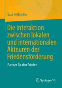 Die Interaktion zwischen lokalen und internationalen Akteuren der Friedensförderung : Partner für den Frieden