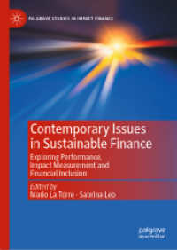 持続可能な金融の今日的論点<br>Contemporary Issues in Sustainable Finance : Exploring Performance, Impact Measurement and Financial Inclusion (Palgrave Studies in Impact Finance)
