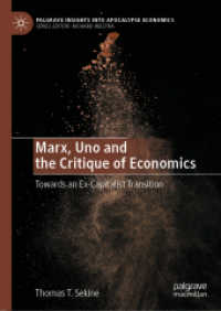 Marx, Uno and the Critique of Economics : Towards an Ex-Capitalist Transition (Palgrave Insights into Apocalypse Economics)