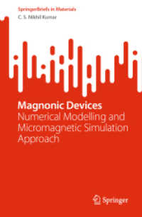 Magnonic Devices : Numerical Modelling and Micromagnetic Simulation Approach (Springerbriefs in Materials)