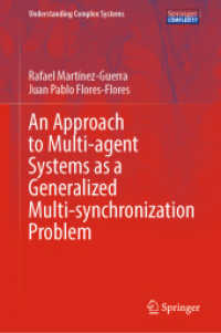 An Approach to Multi-agent Systems as a Generalized Multi-synchronization Problem (Understanding Complex Systems)