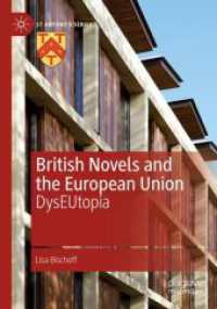 British Novels and the European Union : DysEUtopia (St Antony's Series)