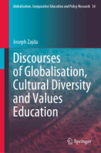Discourses of Globalisation, Cultural Diversity and Values Education (Globalisation, Comparative Education and Policy Research)