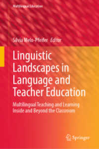Linguistic Landscapes in Language and Teacher Education : Multilingual Teaching and Learning inside and Beyond the Classroom (Multilingual Education)