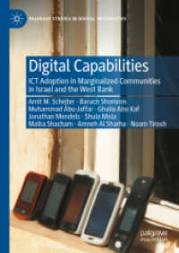 Digital Capabilities : ICT Adoption in Marginalized Communities in Israel and the West Bank (Palgrave Studies in Digital Inequalities)