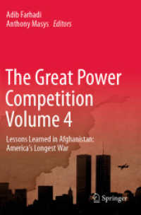The Great Power Competition Volume 4 : Lessons Learned in Afghanistan: America's Longest War