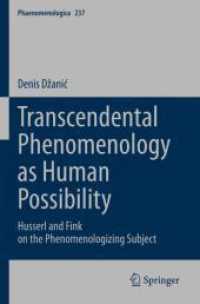 Transcendental Phenomenology as Human Possibility : Husserl and Fink on the Phenomenologizing Subject (Phaenomenologica)