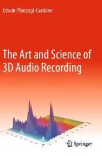 The Art and Science of 3D Audio Recording （2023. 2024. xxv, 414 S. XXV, 414 p. 292 illus., 218 illus. in color. 2）
