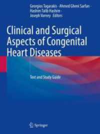 Clinical and Surgical Aspects of Congenital Heart Diseases : Text and Study Guide
