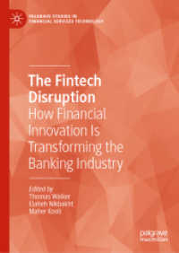 The Fintech Disruption : How Financial Innovation Is Transforming the Banking Industry (Palgrave Studies in Financial Services Technology)