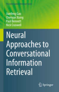 Neural Approaches to Conversational Information Retrieval (The Information Retrieval Series)