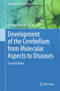 Development of the Cerebellum from Molecular Aspects to Diseases (Contemporary Clinical Neuroscience) （2ND）