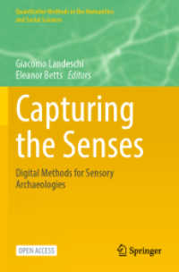 Capturing the Senses : Digital Methods for Sensory Archaeologies (Quantitative Methods in the Humanities and Social Sciences)