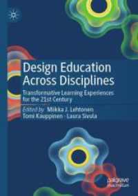 Design Education Across Disciplines : Transformative Learning Experiences for the 21st Century