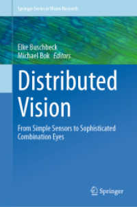 Distributed Vision : From Simple Sensors to Sophisticated Combination Eyes (Springer Series in Vision Research)