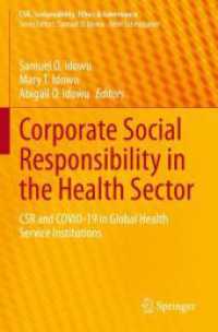 Corporate Social Responsibility in the Health Sector : CSR and COVID-19 in Global Health Service Institutions (Csr, Sustainability, Ethics & Governance)