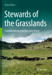 Stewards of the Grasslands : Canadian Ranchers in Their Own Words