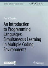 プログラミング言語入門：多様な環境に対応できる７言語同時学習（テキスト）<br>An Introduction to Programming Languages: Simultaneous Learning in Multiple Coding Environments (Synthesis Lectures on Computer Science)