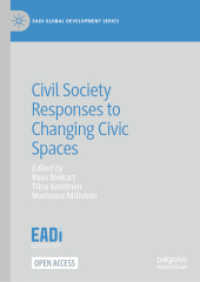 Civil Society Responses to Changing Civic Spaces (Eadi Global Development Series)