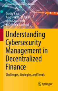 Understanding Cybersecurity Management in Decentralized Finance : Challenges, Strategies, and Trends (Financial Innovation and Technology)